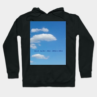 Blue Skies and Apple Pies Hoodie